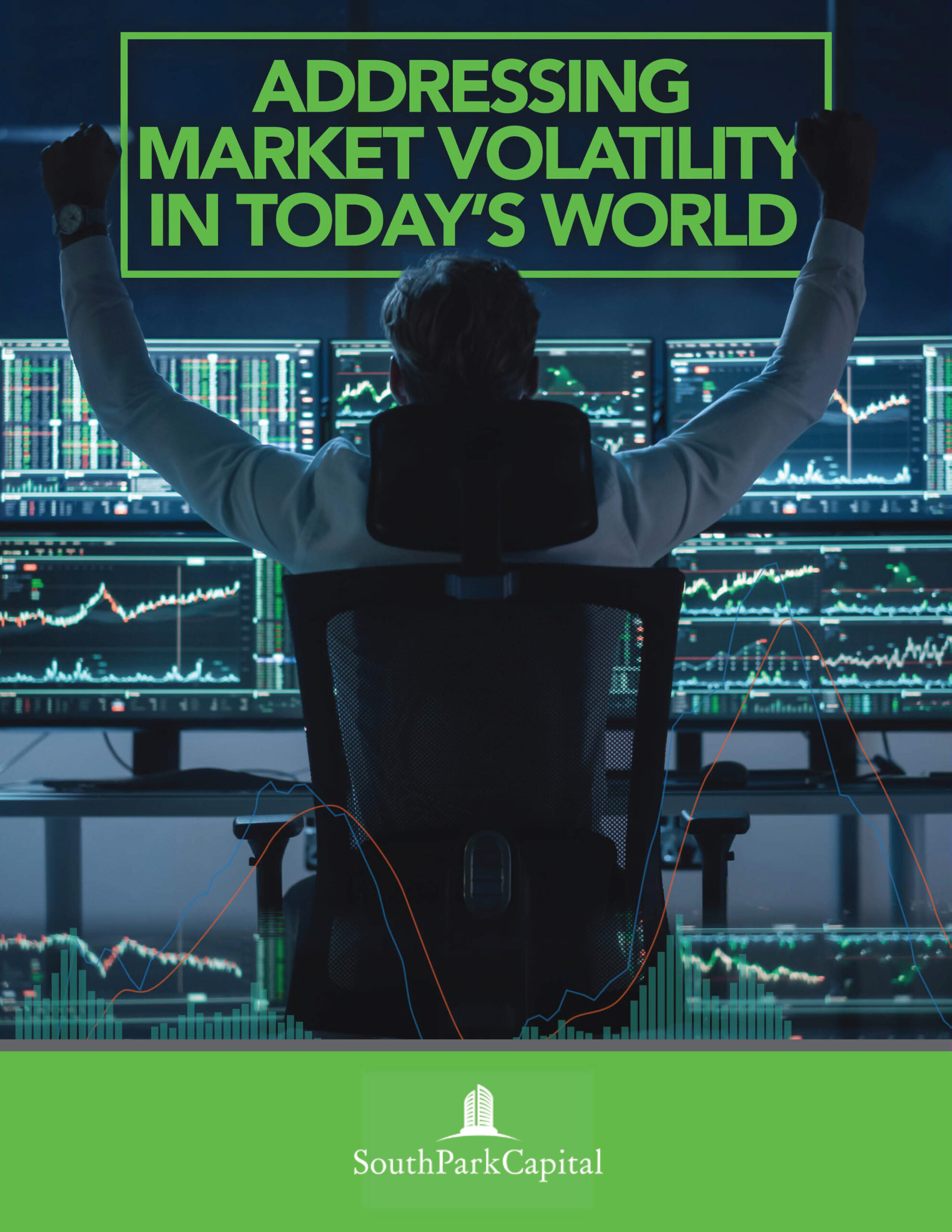 Addressing Market Volatility in Today's World